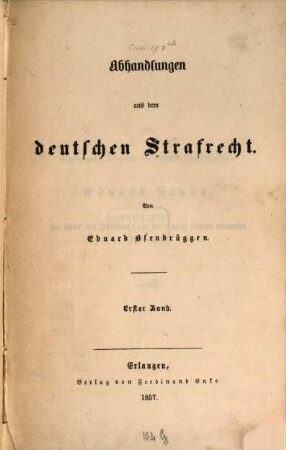 Abhandlungen aus dem deutschen Strafrecht, 1. Band