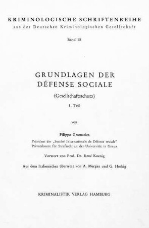 Grundlagen der Défense Sociale : 1. Teil