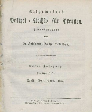 Achter Jahrgang. Zweites Heft. April, Mai, Juni, 1824