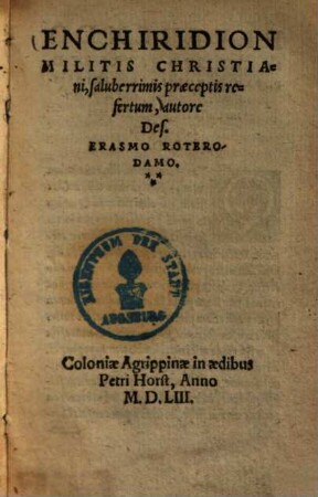 Enchiridion Militis Christiani : saluberrimis praeceptis refertum