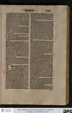 Iniuria quid est. Respondit quod quadrupliciter accipitur, primo generaliter et sic est omne quod non sit iure.
