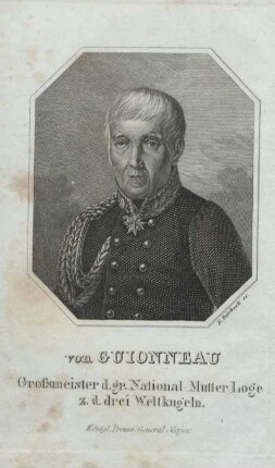 von Guionneau Großmeister d. gr. National-Mutter-Loge z. d. drei Weltkugeln.