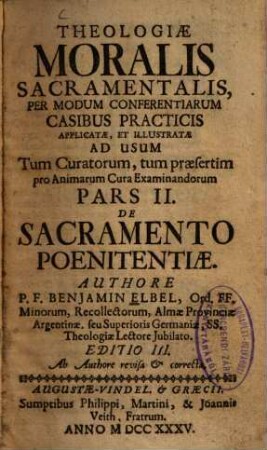 Theologia moralis sacramentalis tripartita, 2.