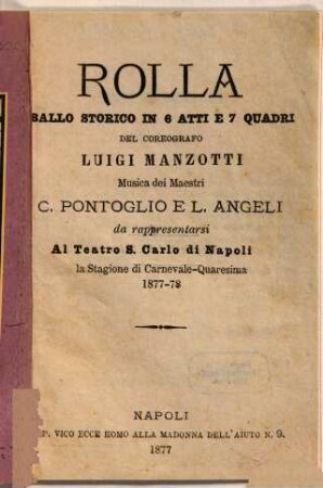 Rolla : ballo storico in 6 atti e 7 quadri ; da rappresentarsi al Teatro S. Carlo di Napoli la stagione di carnevale-quaresima 1877 - 78