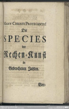 Die Species der Rechen-Kunst in Gebrochenen Zahlen