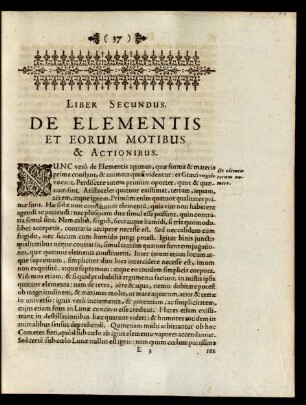 Liber Secundus, De Elementis Et Eorum Motibus & Actionibus.