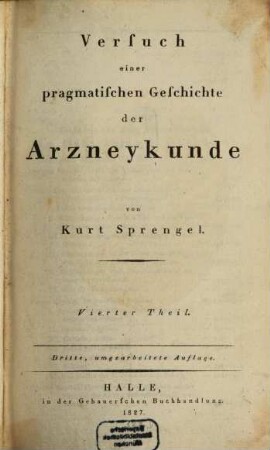 Versuch einer pragmatischen Geschichte der Arzneykunde. 4