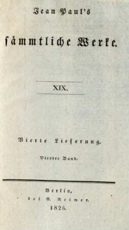 Bd. 19 = Lfg. 4, Bd. 4, Bändchen 2: Jean Paul's sämmtliche Werke