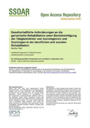 Gesellschaftliche Anforderungen an die geriatrische Rehabilitation unter Berücksichtigung der Tätigkeitsfelder von Soziologinnen und Soziologen in der beruflichen und sozialen Rehabilitation