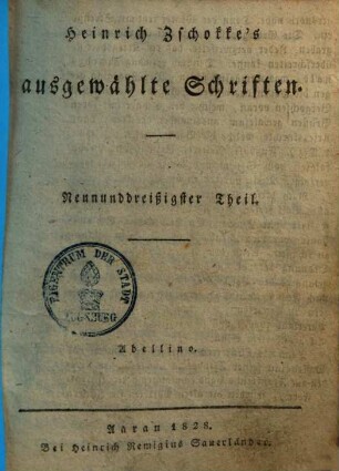 Heinrich Zschokke's sämmtliche ausgewählte Schriften, 39.. Abellino