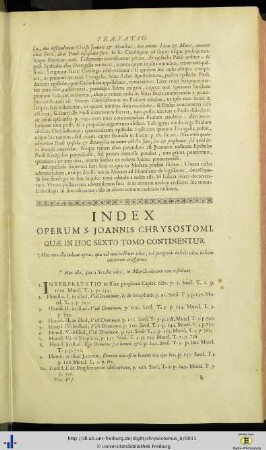 Index operum S. Joannis Chrysostomi quae in sexto tomo continentur.