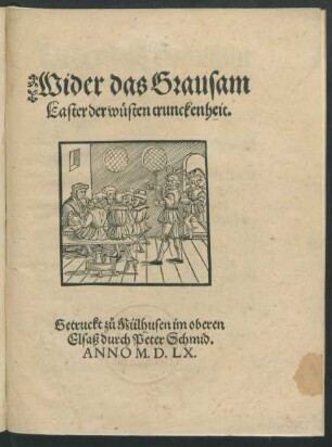 Wider das Grausam || Laster der vüsten trunckenheit.||