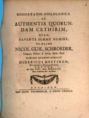 Dissertatio philologica de authentia quorundam Cethibim