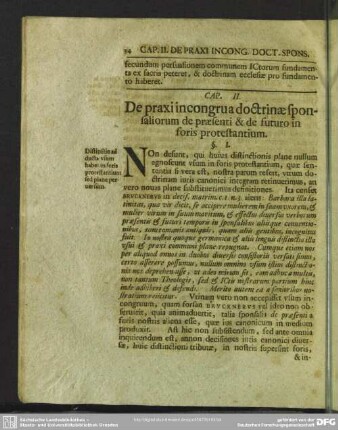 Cap. II. De praxi incongrua doctrinae sponsaliorum de praesenti & futuro in foris protestantium