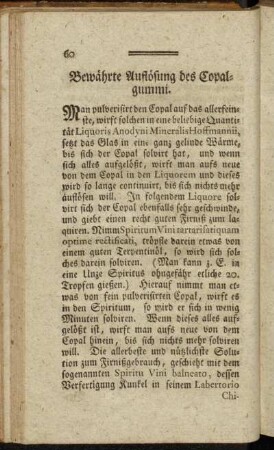 Bewährte Auflösung des Copalgummi