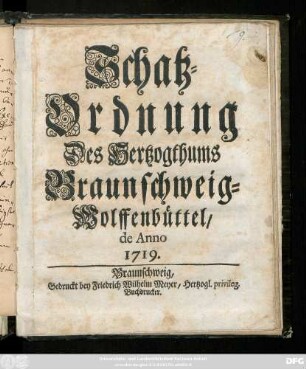 Schatz-Ordnung Des Hertzogthums Braunschweig-Wolffenbüttel, de Anno 1719