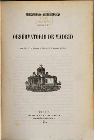 Observaciones meteorológicas efectuadas en el Observatorio de Madrid. 1868/69, 1868/69 (1870)