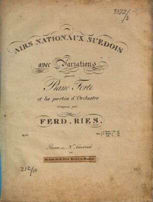 Airs nationaux suedois avec variations : pour le pianoforte ; op. 52