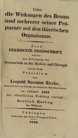 Über die Wirkungen des Broms und mehrerer seiner Praeparate auf den thierischen Organismus : eine gekrönte Preisschrift