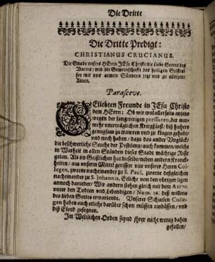 Die Dritte / Christianus Crucianus / Parasceve / Textus / Exordium / Tractatio / Beschluss
