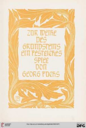 Zur Weihe des Grundsteines, ein festliches Spiel