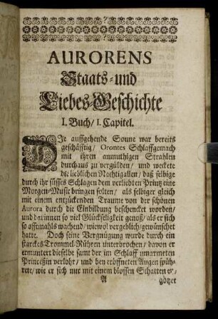 Aurorens Staats- und Liebes-Geschichte. I. Buch.