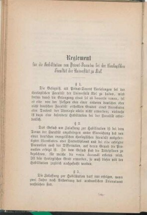 Reglement für die Habilitation von Privat-Docenten bei der theologischen Facultät der Universität zu Kiel.