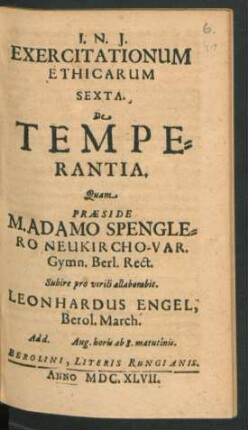 6: De Temperantia : Ventilatae In Eodem Gymnasio Anno MDCXLVIII.