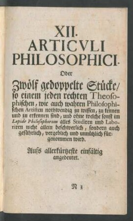 XII. Articuli Philosophici Oder Zwölf gedoppelte Stücke / ...