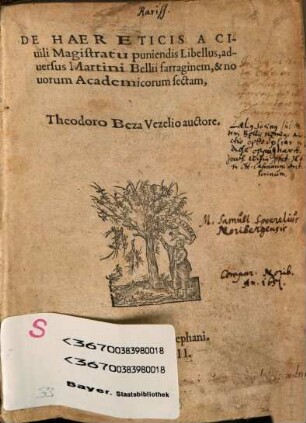 De haereticis a civili magistratu puniendis libellus, adversus Martini Bellii farraginem ...