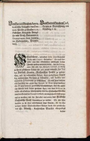 Von Gottes Gnaden Anna, verwittibte Prinzeßin von Oranien, Fürstin zu Nassau [et]c. [et]c. [...] Von Gottes Gnaden Carl, Herzog zu Braunschweig und Lüneburg [et]c. [et]c.