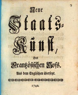 Neue Staats-Kunst, Des Frantzösischen Hofs : Aus dem Englischen übersetzt