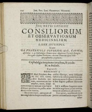 Liber Secundus. In quo De Ventriculi Superior. id. est Capitis, affectibus: [...]