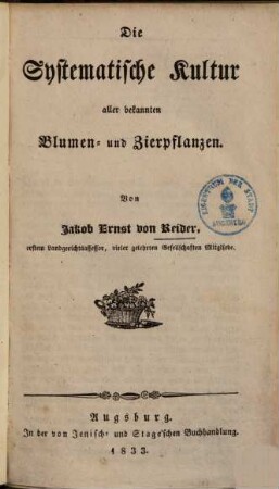 Die Systematische Kultur aller bekannten Blumen- und Zierpflanzen