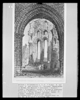 Wanderungen im Norden von England, Band 1 — Bildseite gegenüber Seite 32 — Tynemouth Priory and Castle, Northumberland.