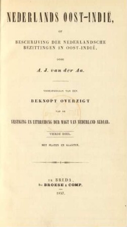 Deel 4: Nederlands Oost-Indië, of beschrĳving der Nederlandsche bezittingen in Oost-Indië