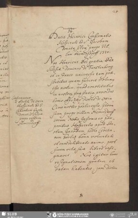16. Ducis Heinrici Confirmatio Hospitali ad S. Jacobum donatæ silvæ prope Villam Hemirsdorff 1320.