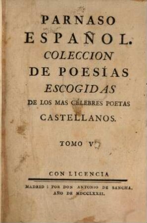 Parnaso Español : Coleccion De Poesias Escogidas De Los Mas Célebres Poetas Castellanos, 5