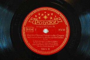 Und der Himmel hängt voller Geigen : ein Querschnitt durch die schönsten Leo-Fall-Operetten; 2. Teil