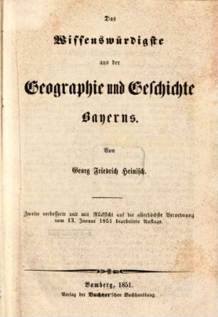 Das Wissenswürdigste aus der Geographie und Geschichte Bayerns