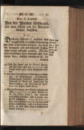 Das II. Capitel. Von den Wunden überhaupt, und zwar erstlich von der Verschiedenheit derselben