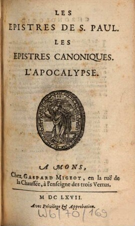 Le Nouveau Testament De Nostre Seigneur Jesus Christ, [2]. Les Epistres De S. Paul. Les Epistres Canoniques. L'Apocalypse