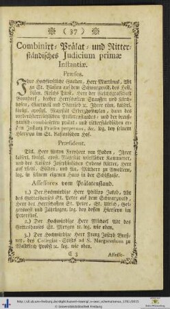 Combinirt- Prälat- und Ritterständisches Judicium primae Instantiae.