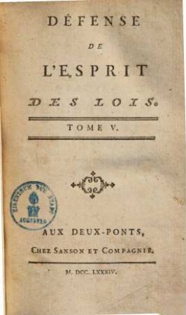 Oeuvres de Monsieur de Montesquieu, 5. Défense de l'esprit des lois ; 5