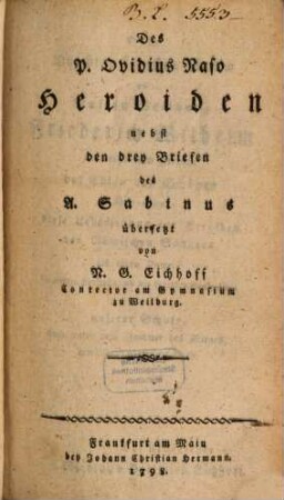 Des P. Ovidius Naso Heroiden : nebst den drey Briefen des A. Sabinus