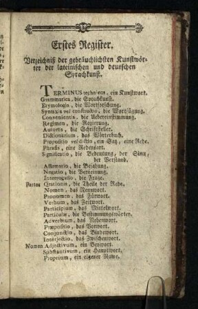 Erstes Register: Verzeichniß der gebraeuchlichsten Kunstwoerter der lateinischen und deutschen Sprachkunst