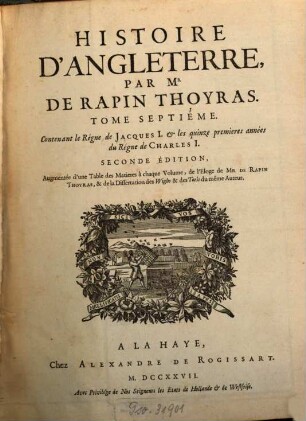 Histoire D'Angleterre, 7. Contenant le Régne de Jaques I. & les quinze premieres années du Régne de Charles I.