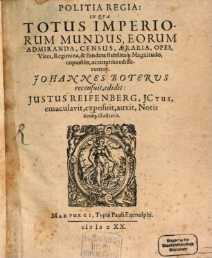Politia Regia : in qua totus imperiorum mundus, eorum admiranda ... edisseruntur
