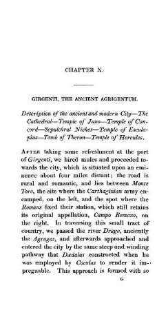 CHAP. X. - Girgenti, the ancient Agrigentum - Description of the ancient and modern city - The cathedral - Temple of Juno - Temple of Concord - Sepulchral niches - Temple of Esculapius - Tomb of Theron - Temp