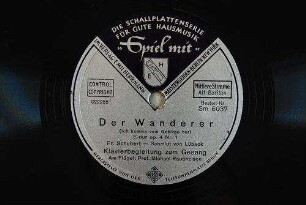 Der Wanderer : (Ich komme vom Gebirge her); E-dur, op. 4, Nr. 1 / Fr. Schubert; Schmidt von Lübeck